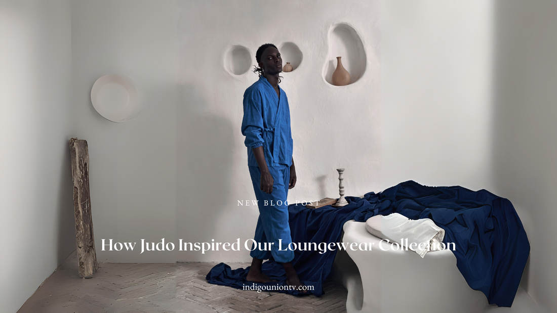 How Judo Inspired Our Loungewear Collection